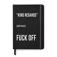 Kind Regards, Fuck Off Leather Look Notebook
